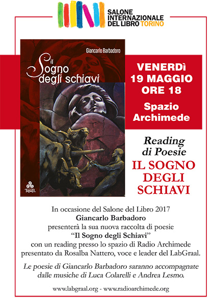 Salone del Libro di Torino - Venerdì 19 Maggio ore 18 - Reading di Poesie Il Sogno degli Schiavi