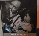 Dick Mazzanti: una vita a ritmo di swing