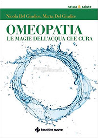 Omeopatia - le magie dell’acqua che cura