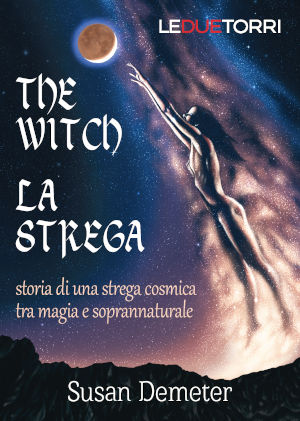 The Witch – La Strega, di Susan Demeter. Edizioni Le due Torri